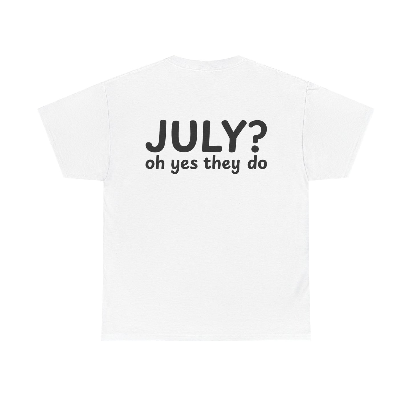 JULY tee