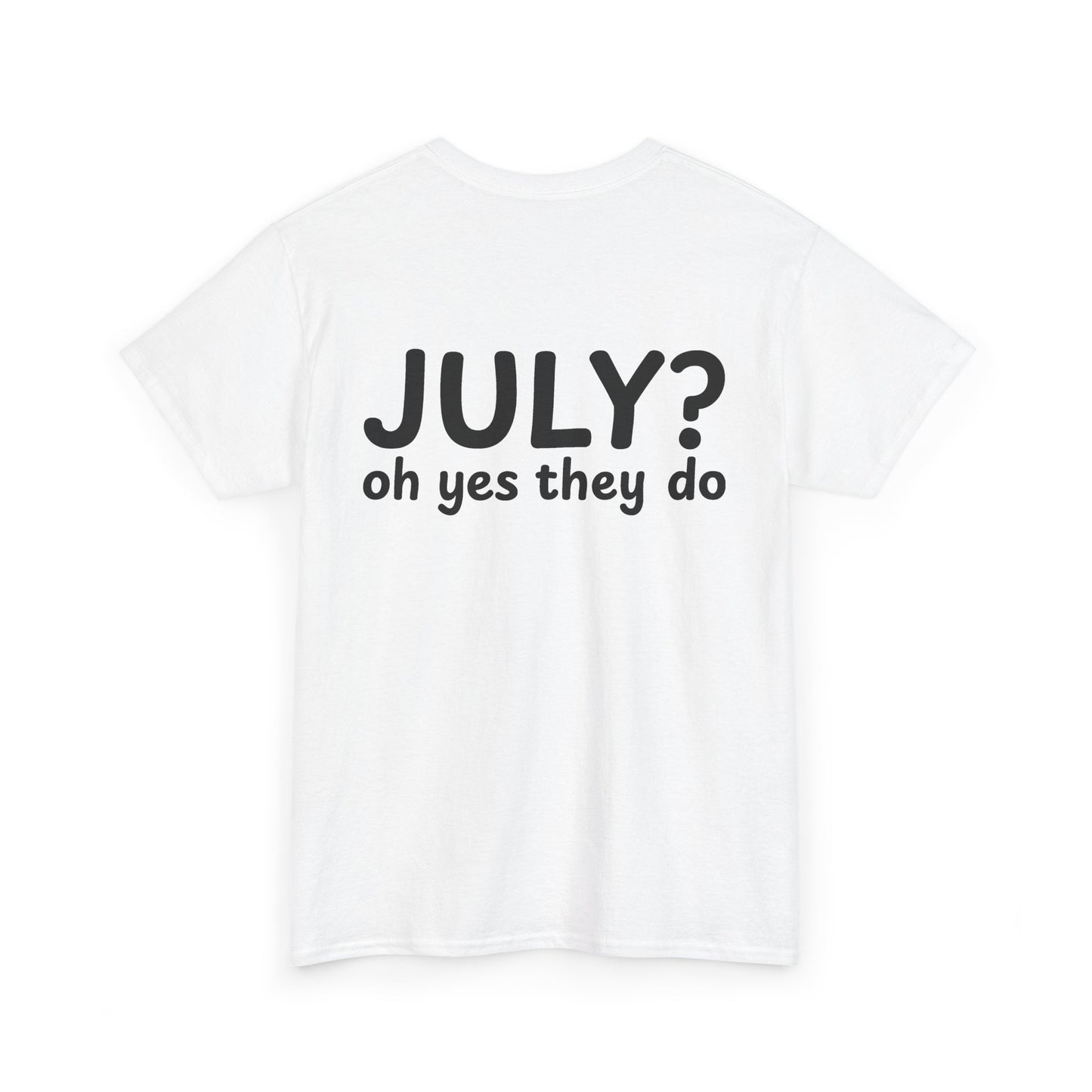 JULY tee