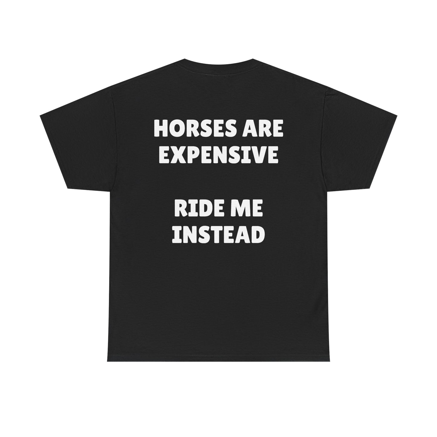 Expensive horses tee